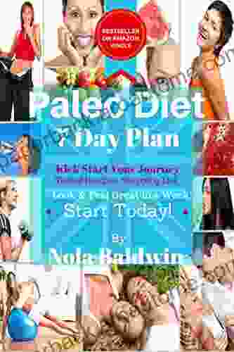 Paleo Diet Lose Weight Kick Start 7 Day Plan Beginners Modern Caveman Diet: Jump Start Losing Primally Lose Half Stone In 2 Weeks (Paleo Diet Week One 1)