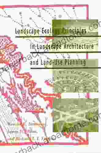 Landscape Ecology Principles In Landscape Architecture And Land Use Planning