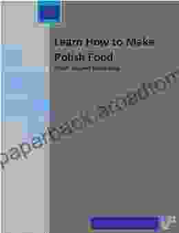 Learn How to Make Polish Food