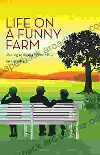 Life On A Funny Farm