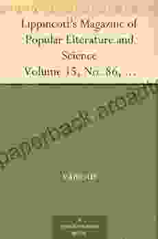 Lippincott S Magazine Of Popular Literature And Science Volume 15 No 86 February 1875