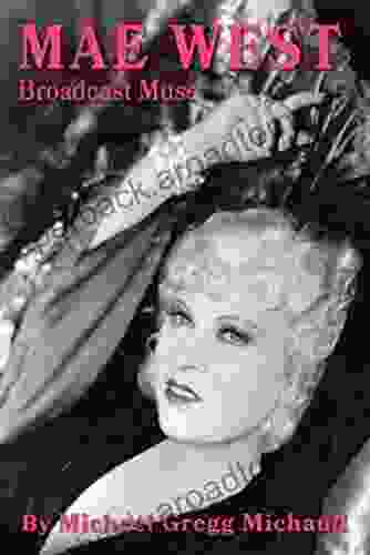 Mae West: Broadcast Muse