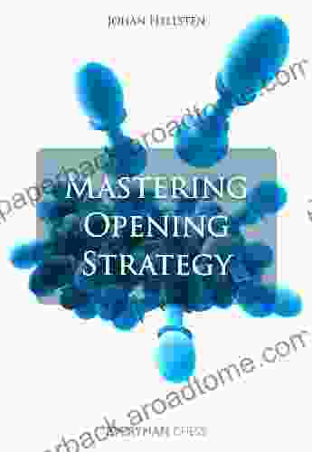 Mastering Opening Strategy