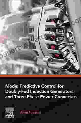 Model Predictive Control For Doubly Fed Induction Generators And Three Phase Power Converters