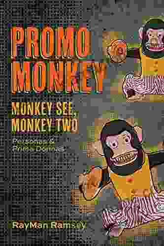 Promo Monkey: Monkey See Monkey Two: Personas And Prima Donnas