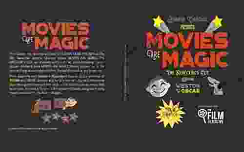 Movies Are Magic: The Director s Cut