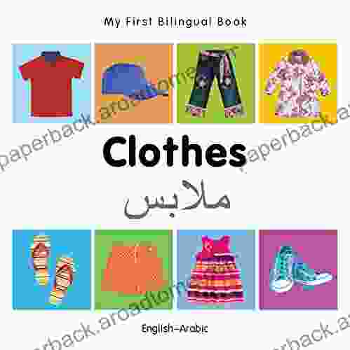 My First Bilingual Clothes (English Arabic)