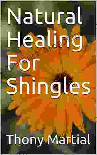 Natural Healing For Shingles