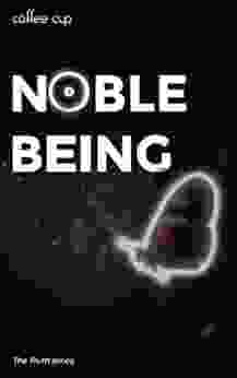 Noble Being (The Truth)