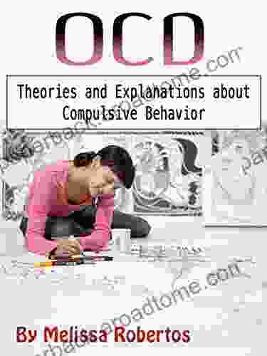 OCD: Theories And Explanations About Compulsive Behavior