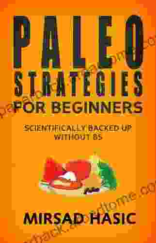 Paleo Strategies For Beginners Efficient Hacks To Help You Lose Weight Quickly