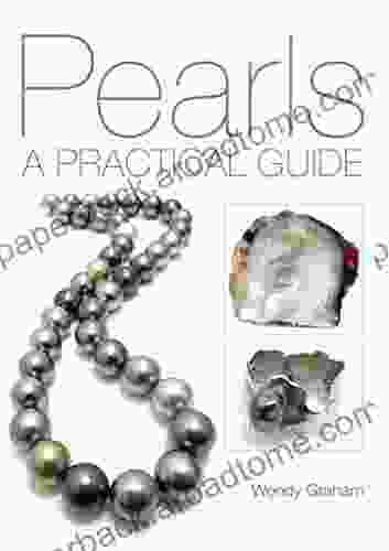 Pearls: A Practical Guide