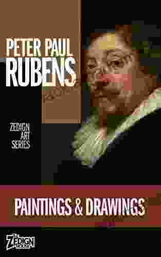 Peter Paul Rubens Paintings Drawings (Zedign Art Series)