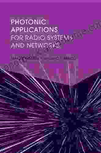 Photonic Applications For Radio Systems Networks