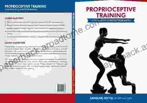 Proprioceptive Training: A Review Of Current Research