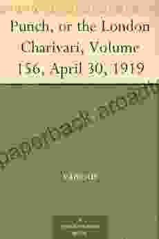 Punch Or The London Charivari Volume 156 April 30 1919