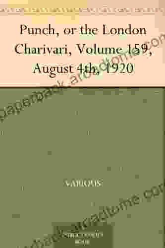 Punch Or The London Charivari Volume 159 August 4th 1920