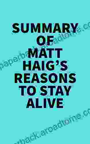 Summary Of Matt Haig S Reasons To Stay Alive: