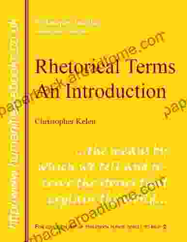 Rhetorical Terms: An Introduction (Philosophy Insights)