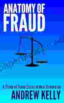 Anatomy Of Fraud: A Study Of Fraud Cases In New Zealand