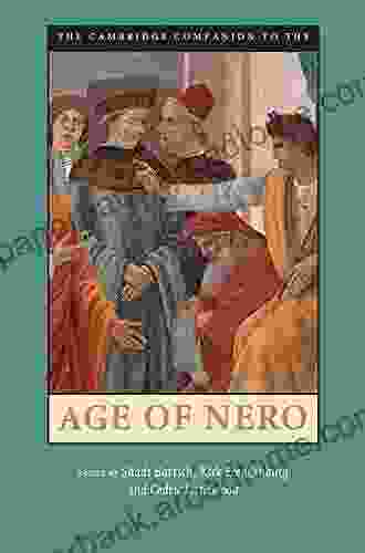 The Cambridge Companion to the Age of Nero (Cambridge Companions to the Ancient World)