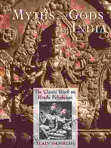 The Myths and Gods of India: The Classic Work on Hindu Polytheism from the Princeton Bollingen (Princeton/Bollingen Paperbacks)