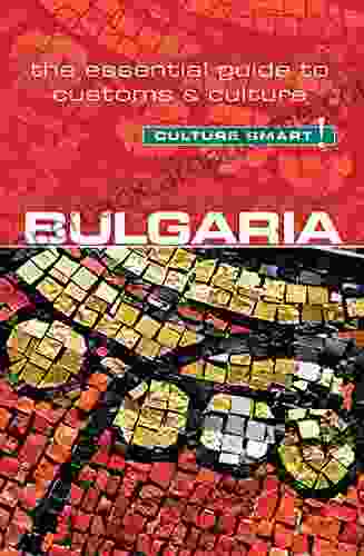 Bulgaria Culture Smart : The Essential Guide to Customs Culture