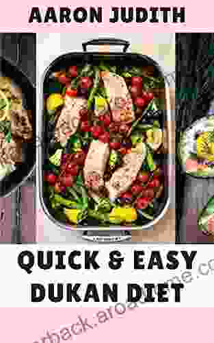 Quick Easy Dukan Diet: 150+ Tasty Recipes 21 Day Meal Plan To Help You Lose Weight Fast Burn Fat Get Slim And Live Healthier