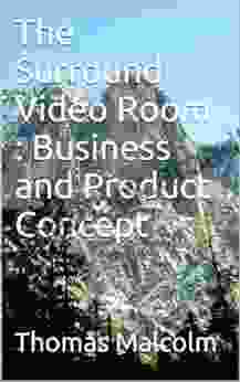 The Surround Video Room : Business And Product Concept (99 Cent Business Ideas 1)