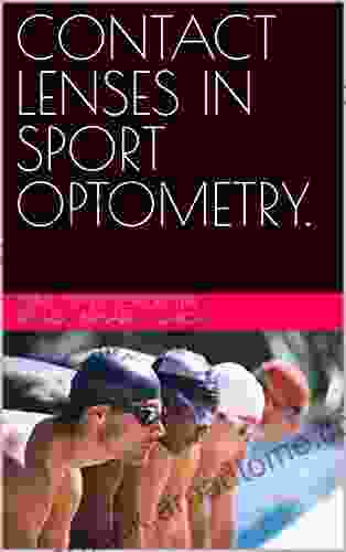 CONTACT LENSES IN SPORT OPTOMETRY