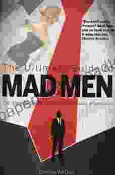 The Ultimate Guide To Mad Men