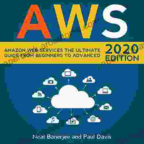 AWS: Amazon Web Services The Ultimate Guide From Beginners To Advanced 2024 Edition