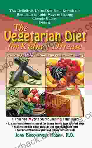 The Vegetarian Diet For Kidney Disease: Preserving Kidney Function With Plant Based Eating