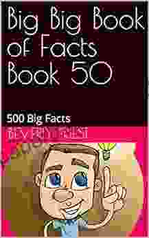 Big Big Of Facts 50: 500 Big Facts