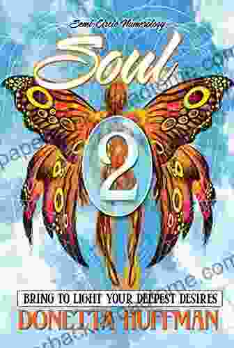 Soul 2: BRING TO LIGHT YOUR DEEPEST DESIRES