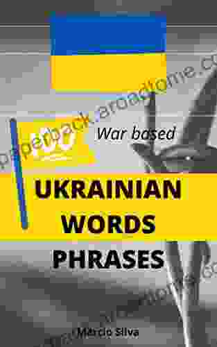 100 Ukrainian Phrases: Vocabulary Based On War 2024