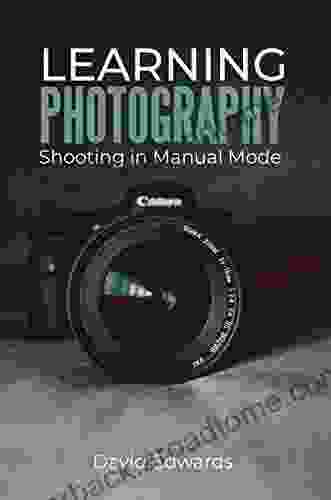 Learning photography Shooting in manual mode: beginner photography theory for slr or mirrorless camera