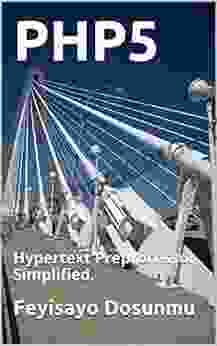 PHP5: Hypertext Preprocessor Simplified