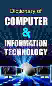 Dictionary of Computer Information Technology: The is designed to be a comprehensive and authoritative source of definitions for computer related terms and abbreviations