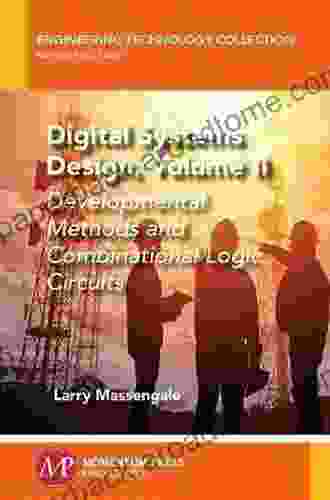 Digital Systems Design Volume I: Numbering Systems And Logical Operations