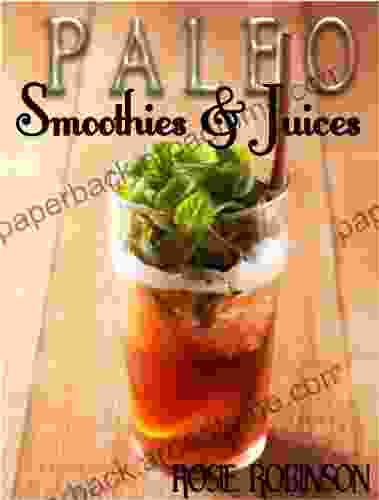 Paleo Smoothies And Juices