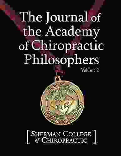 Journal of the Academy of Chiropractic Philosophers Volume 2