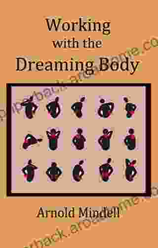 Working With The Dreaming Body