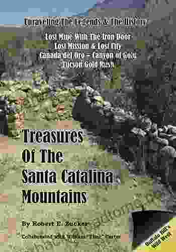 Treasures of the Santa Catalina Mountains: Unraveling the Legends and History