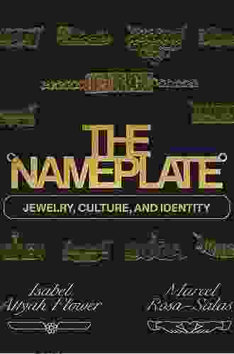 The Nameplate: Jewelry Culture And Identity