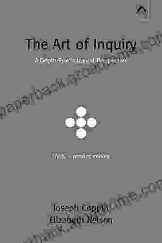 The Art of Inquiry: A Depth Psychological Perspective