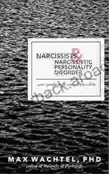 Narcissists Narcissistic Personality Disorder: When Grandiosity And Vulnerability Collide (What Makes Them Tick 2)