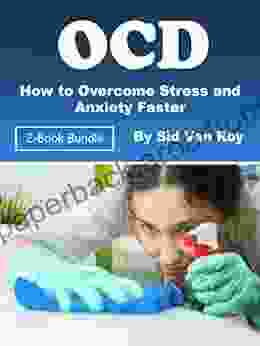 OCD: Background Solutions And Symptoms For Patients