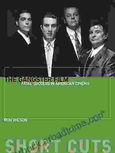 The Gangster Film: Fatal Success in American Cinema (Short Cuts)