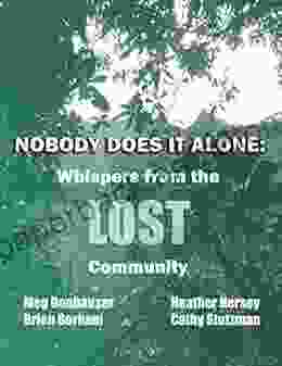 Nobody Does It Alone: Whispers From The LOST Community